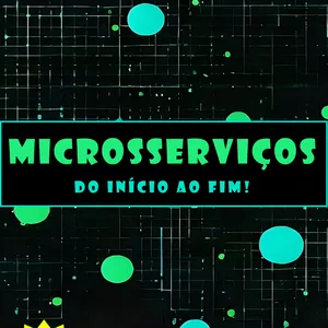 Imagem de capa para o Ebook Microsserviços: Do início ao fim!