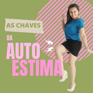 Imagem de capa para o Curso online As Chaves da Autoestima 