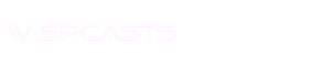Wispcasts