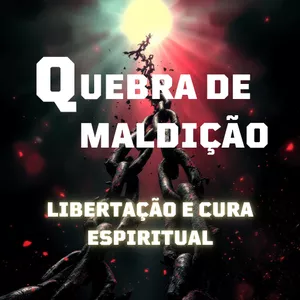 Imagem de capa para o Ebook QUEBRA DE MALDIÇÃO : LIBERTAÇÃO E CURA ESPIRITUAL