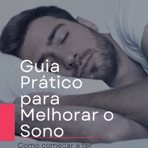 Imagem de capa para o Ebook Guia Prático para Melhorar o Sono