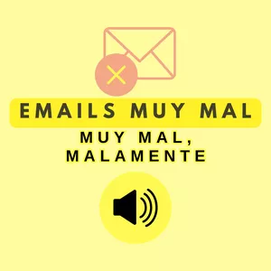 Imagen de portada para Curso online Audio ebook: “Emails muy mal muy mal, malamente".