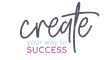 Create Your Way To Success