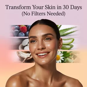 Cover image for Ebook Transform Your Skin in 30 Days (No Filters Needed)