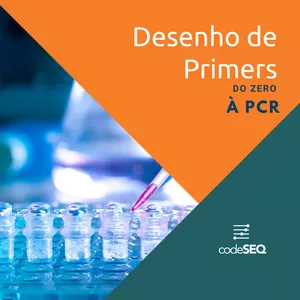 Imagem de capa para o Ebook Desenho de Primers: do ZERO à PCR