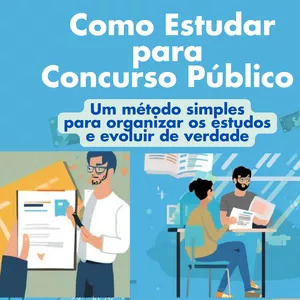 Imagem do curso Como Estudar para Concurso Público - Um método simples para organizar os estudos e evoluir de verdade