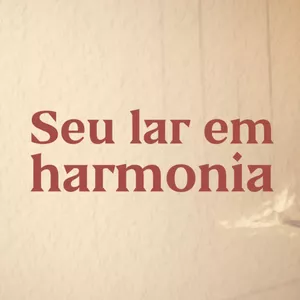 Imagem de capa para o Curso online Seu Lar em Harmonia