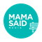 Mama Said Media