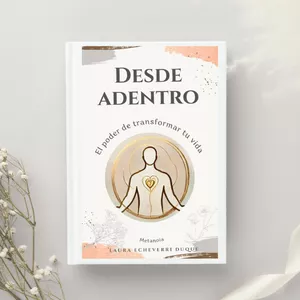 Imagen de portada para Ebook Desde Adentro: el poder de transformar tu vida