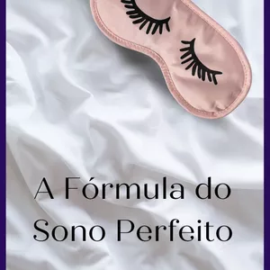 Imagem de capa para o Ebook A Fórmula do sono perfeito! Guia completo de Higiene do Sono