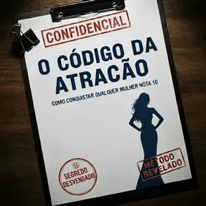 Imagem de capa para o Ebook O Código da Atração: Como Conquistar Qualquer Mulher Nota 10