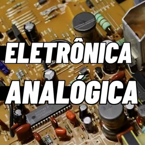 Imagem de capa para o Curso online Eletrônica Analógica