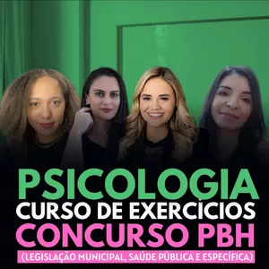 Imagem de capa para o Curso online CURSO DE EXERCÍCIOS - Psicologia - preparatório concurso prefeitura de Belo Horizonte - MG