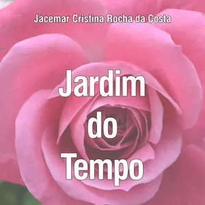 Imagem de capa para o Ebook Jardim do Tempo