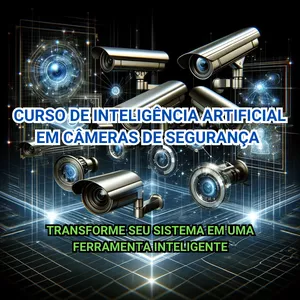 Imagem de capa para o Curso online Curso de IA em Câmeras de Segurança