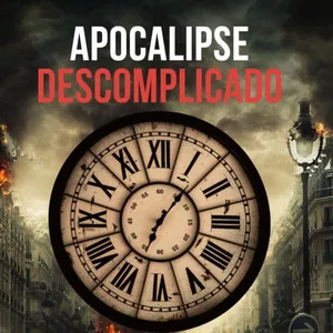 Imagem de capa para o Ebook Apocalipse Descomplicado