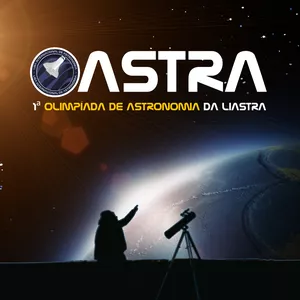 Imagem de capa para o Curso online Olimpíada de Astronomia da LIASTRA (OASTRA)