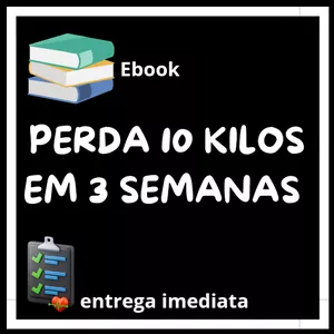 Imagem de capa para o Ebook Perda 10 Kilos em 3 semanas 