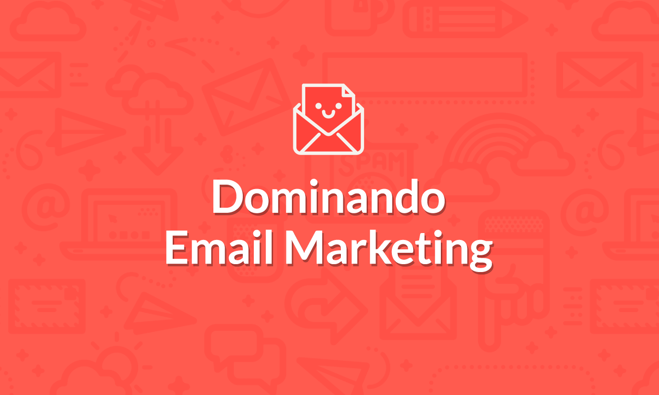 Curso Curso Dominando E-mail Marketing