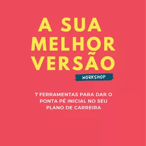 Imagem de A Sua Melhor Versão - Planejamento de Carreira criado por Wesley Ribeiro na hotmart