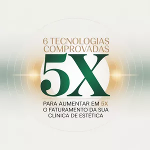 Imagem de capa para o Curso online 6 Tecnologias Comprovadas para Aumentar em 5x o Faturamento da Sua Clínica de Estética