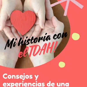 Imagen de portada para Ebook Ebook - Mi Historia con el TDAH