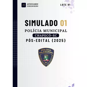 Imagem de capa para o Ebook 07 Simulados Comentados Polícia Municipal de Chapecó (Pós edital 2025)