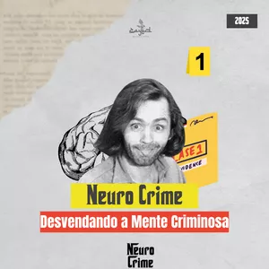 Imagem de capa para o Curso online Neuro Crime - Desvendando a Mente Criminosa + Aulas Extras 