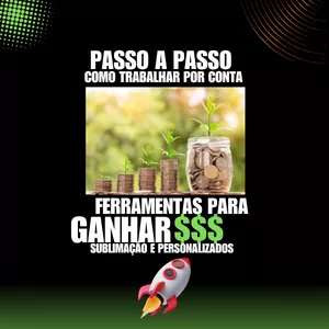 Imagem de capa para o Ebook Passo a passo Como trabalhar por conta  Ferramentas para Ganhar Dinheiro Sublimação e Personalizado