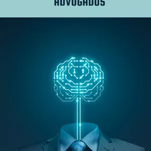 Imagem de capa para o Ebook Lei Geral de Proteção de Dados (LGPD): Um guia prático para advogados