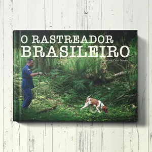 Imagem de capa para o Ebook O Rastreador Brasileiro: busca, resgate e caça