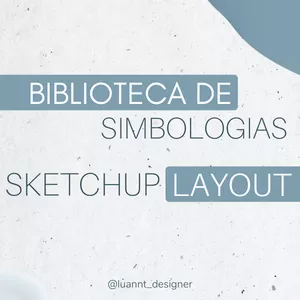 Imagem de capa para o Curso online Biblioteca de Simbologias Sketchup LayOut
