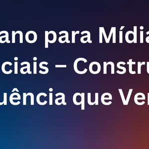 Imagem de capa para o Ebook Plano para Mídias Sociais – Construa Influência que Venda