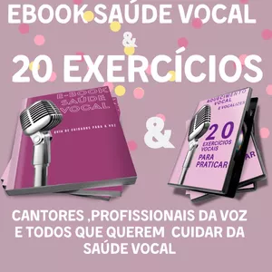 Curso EBOOK SAÚDE VOCAL & 20 EXERCÍCIOS DE AQUECIMENTO E VOCALIZES EM ÁUDIO 