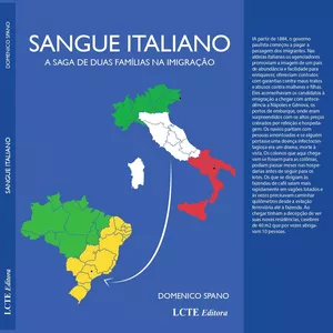 Imagem de capa para o Ebook Livro Sangue Italiano - A Saga de Duas Famílias na Emigração