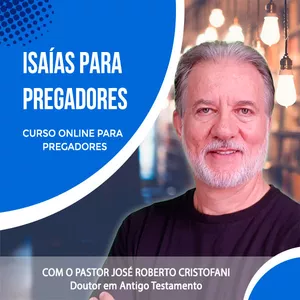Imagem do curso Isaías para Pregadores - Curso Online