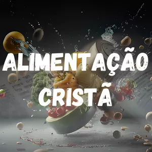 Imagem de capa para o Curso online Alimentação Cristã