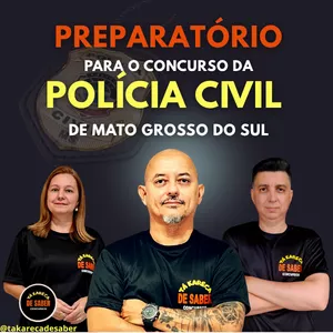 Imagem de Curso Preparatório para a Polícia Civil do Mato Grosso do Sul criado por TÁ KARECA DE SABER CONCURSOS na hotmart