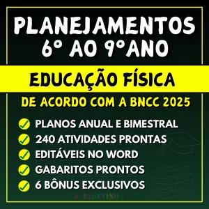 Imagem do curso EDUCAÇÃO FÍSICA - Planejamentos do 6º ao 9º ano - BNCC 2025