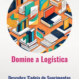 Imagem de capa para o Ebook Cadeia de Suprimentos e seus Principais Conceitos