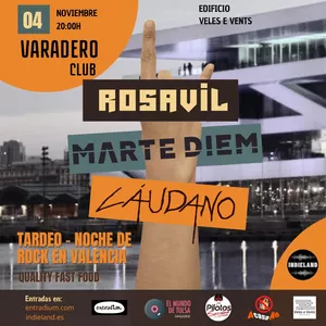 Imagen de portada para Evento presencial  Rosavil, Marte Diem, Láudano, tarde  noche de Rock en Varadero, Valencia.