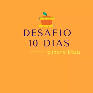 Imagem de capa para o Ebook Desafio 10 Dias- Elimine Mais