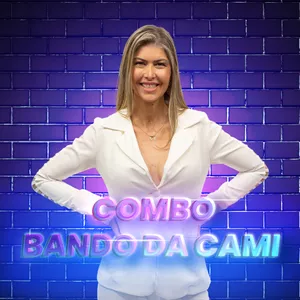 Combo - Bando da Cami - Rugir Digital Ltda