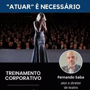 Imagem de capa para o Curso online TREINAMENTO CORPORATIVO DE TEATRO: "ATUAR" É NECESSÁRIO - ORATÓRIA