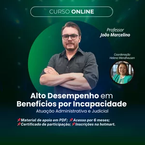 Imagem de capa para o Curso online Alta Performance em Benefícios por Incapacidade: Atuação Administrativa e Judicial