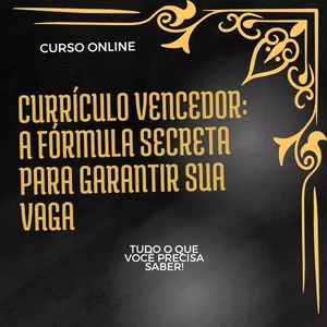 Imagem de capa para o Curso online Currículo Vencedor: A Fórmula Secreta para Garantir Sua Vaga