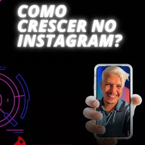 Estratégias de Marketing para Crescer no Instagram.