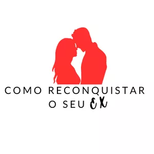 Imagem de capa para o Ebook Como Reconquistar o Seu Ex