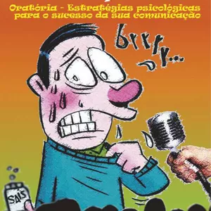 Imagem de capa para o Ebook Medo de Falar em Público - Oratória: Estratégias Para o Sucesso da Sua Comunicação