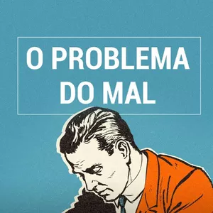Imagem de capa para o Ebook Ebook - O Problema do Mal